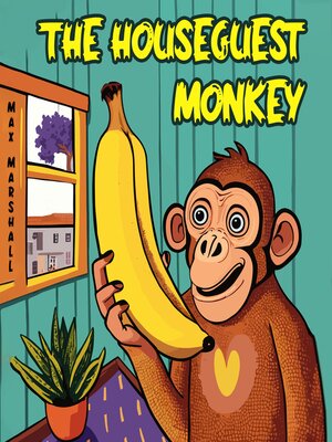 cover image of The Houseguest Monkey